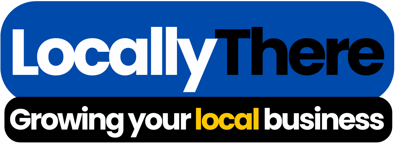 Locally There logo image. It says. Locally There - Growing your local business.